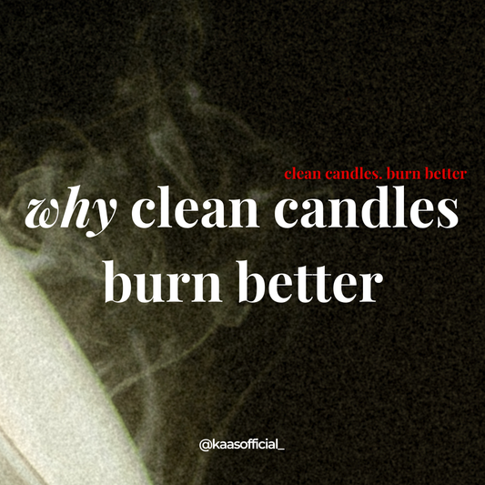 Why Clean Candles Burn Better